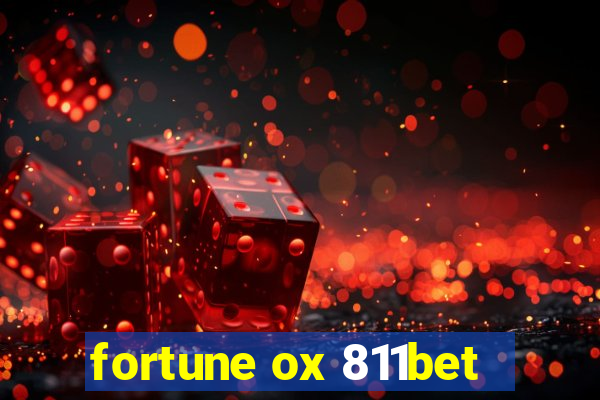 fortune ox 811bet